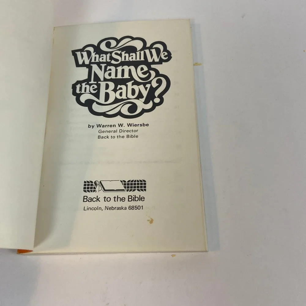 What Shall We Name the Baby? Warren W Wiersbe Vintage Christian Bible Name Book